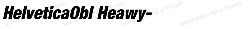 HelveticaObl Heawy字体转换